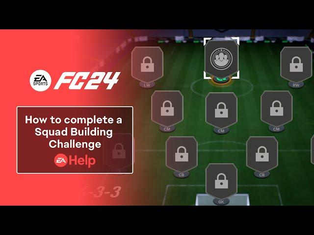 How to complete a Squad Building Challenge in EA SPORTS FC™ 24 | EA Help