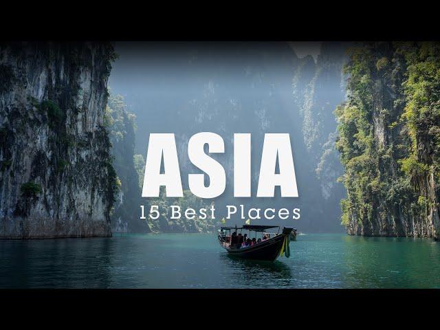 15 Best Places To Visit In Asia | Explore Asia #asia #travel