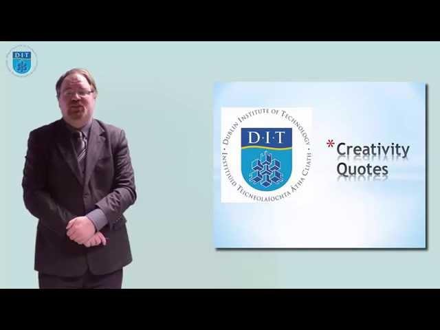 Creativity Techniques - 4. Creativity Quotes