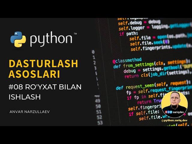 #08 Python Darslari | Ro'yxat bilan ishlash. O'zgarmas ro'yxatlar (Tuples)