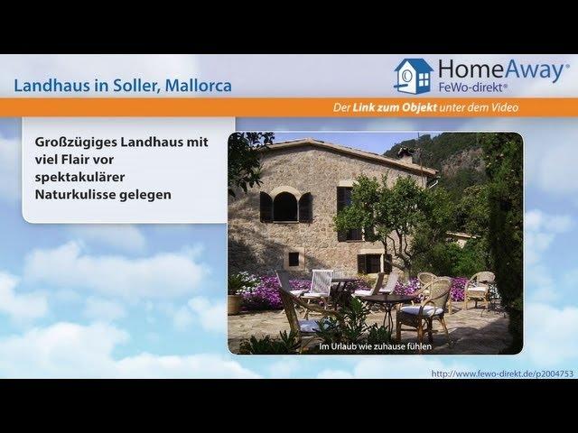 Soller: Großzügiges Landhaus mit viel Flair vor spektakulärer - FeWo-direkt.de Video