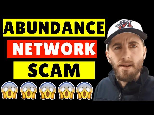 Abundance Network Review -  Is Abundance Network a Scam