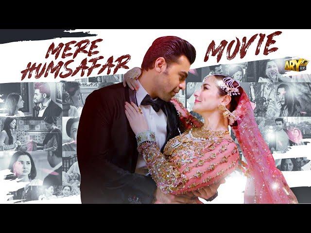 Mere HumSafar | Full Movie | Hania Amir | Farhan Saeed | ARY Films