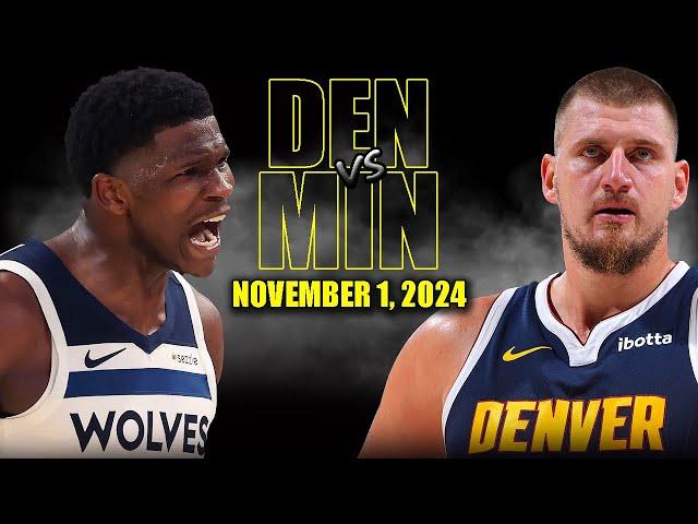 Denver Nuggets vs Minnesota Timberwolves Full Game Highlights - November 1, 2024 | NBA Season