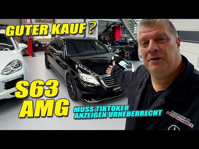 S63 AMG - War das ein guter Kauf? Zeige TikToker an wegen Urheberrechtsverletzung im großen Stil!