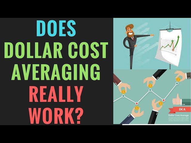 Does Dollar Cost Averaging Work?