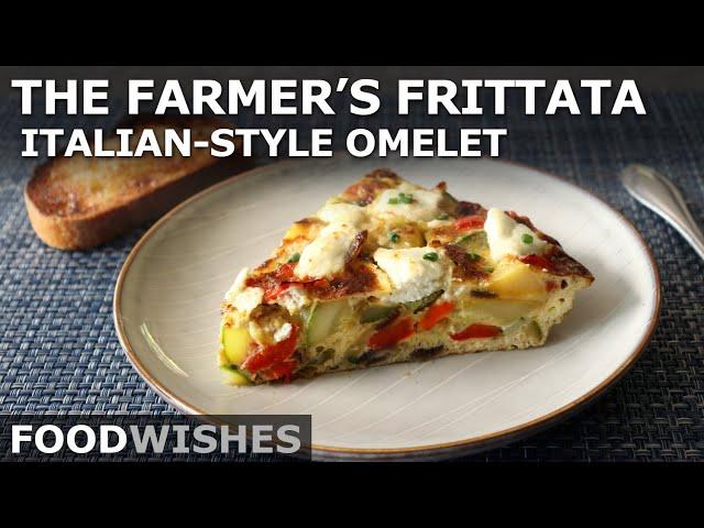 The Farmer’s Frittata - Italian-Style Omelet - Food Wishes