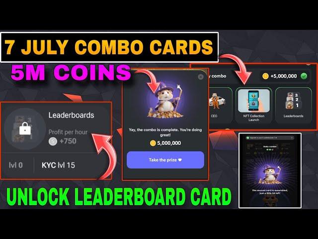 Hamster Kombat Daily Combo Cards 7 July 2024 | How To Unlock Leaderboard Card | Free 5M Coins