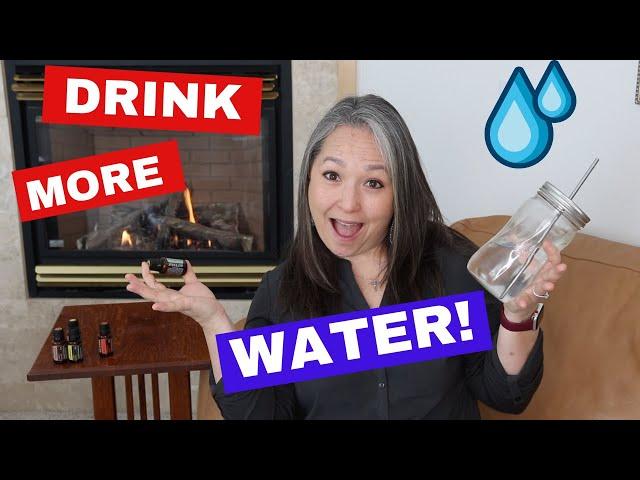 Drink MORE Water Using Essential Oils