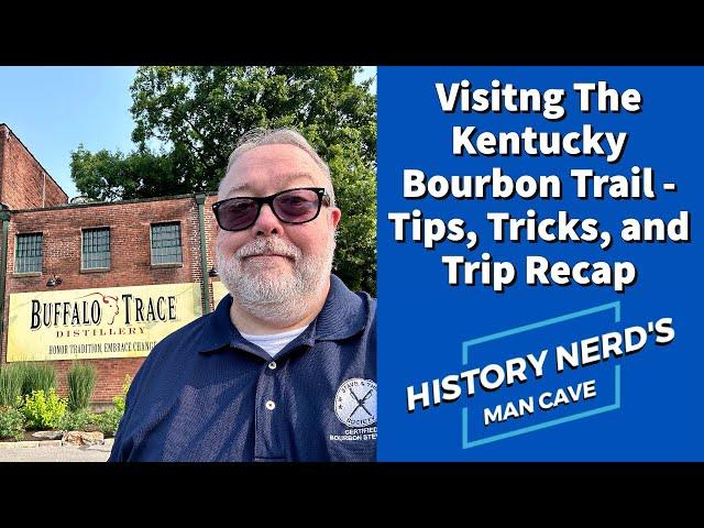 Visiting The Kentucky Bourbon Trail - Tips, Tricks, and Trip Recap To Help You Plan Your Trip