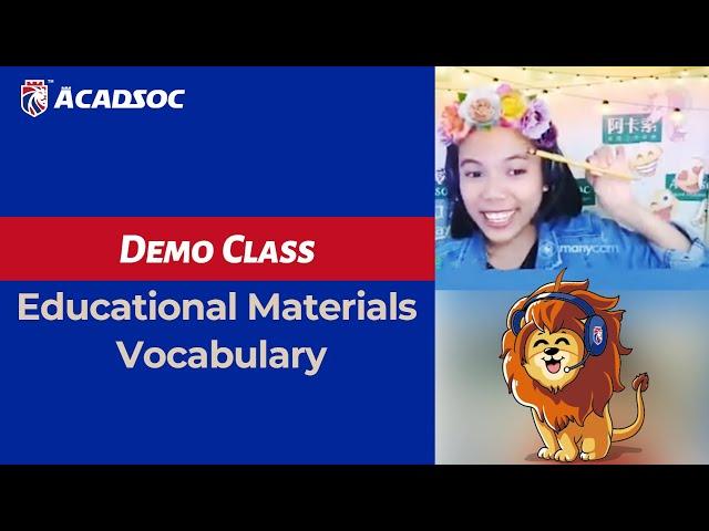 Acadsoc Demo Class: Educational materials Vocabulary