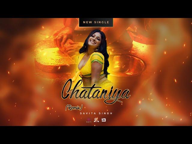 Savita Singh - Chataniya [Official Audio] (2021)
