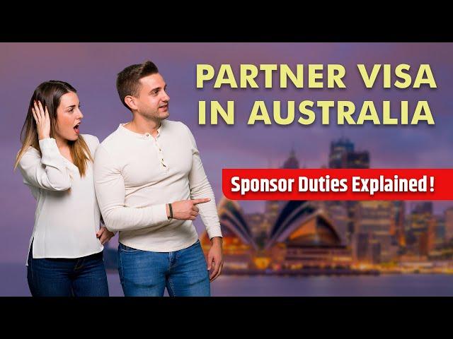 Sponsor Duties for Partner Visa Australia | How to Sponsor Your Partner for an Australian Visa