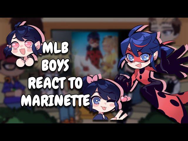 MLB Boys React To Marinette/Ladybug || Gacha React