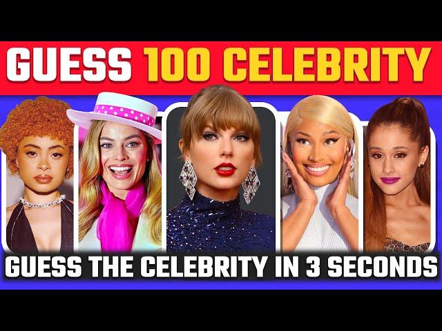 Guess the Celebrity in 3 Seconds | 100 Most Famous People in 2023