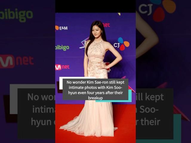 Kim Sae-Ron still kept intimate photos with Kim Soo-Hyun even four years after their breakup.