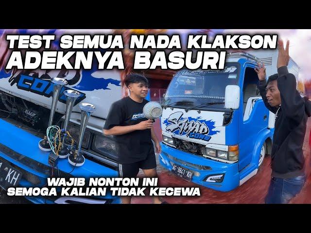 Test Semua Nada Klakson Adeknya Basuri Di Truk‼Kok Gak Mirip Klakson Basuri Di Bus 