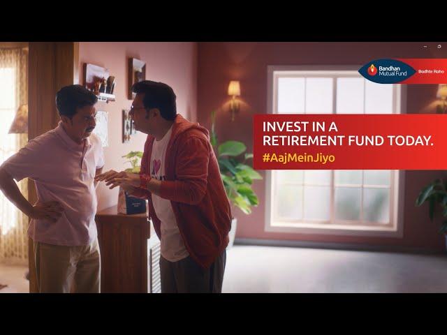 Bandhan Mutual Fund | #AajMeinJiyo with Retirement Fund | Traveller