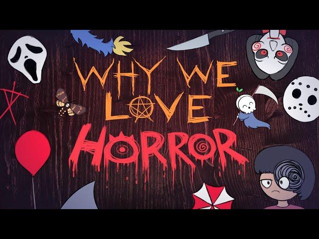 The Psychology Behind Why We Love Horror