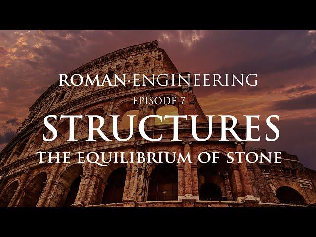 Roman Engineering - Structures