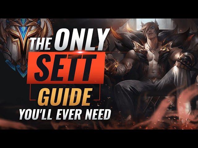 The ONLY Sett Guide You'll EVER NEED - League of Legends Season 10