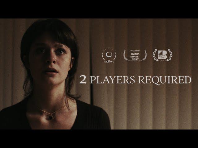 2 Players Required - A Short Horror Film