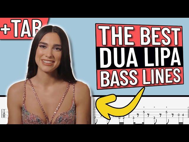 The Best DUA LIPA Bass Lines Ranked! (with TAB)