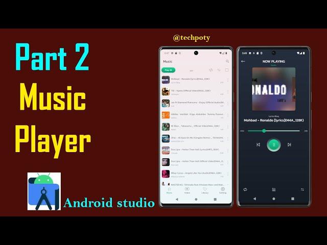 Part 2. Playing songs, showing player view and control buttons for music player in android studio