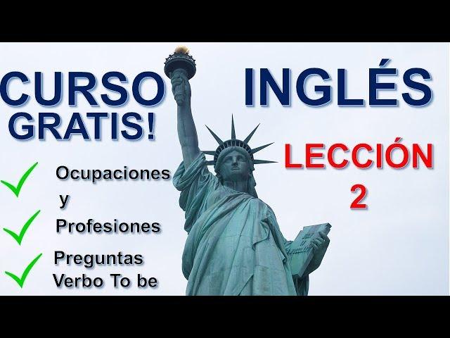 EL MEJOR CURSO DE INGLES GRATIS / Lección 2