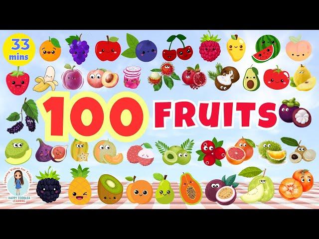 100 FRUITS NAME for Toddlers |First Words for Babies | Learning Videos for Kids | English Vocabulary