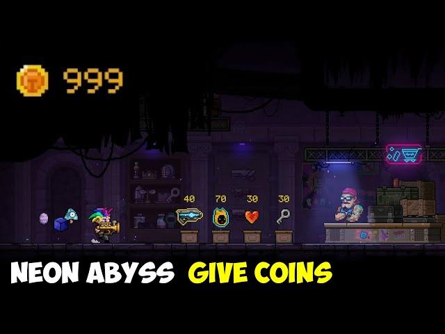 How to Give Yourself COINS in Neon Abyss