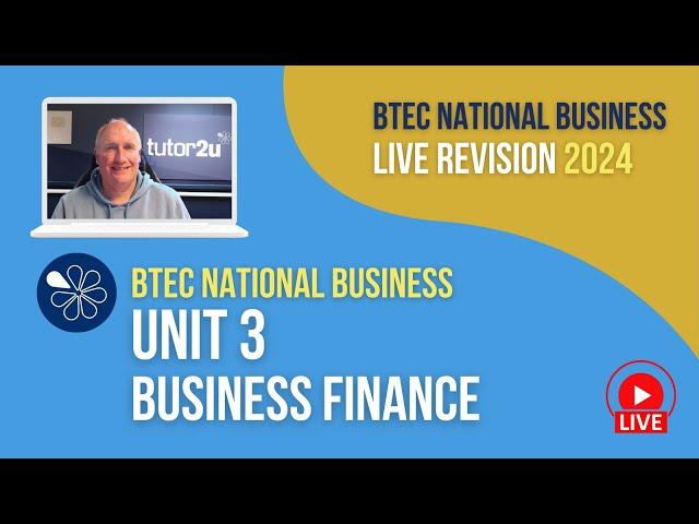 Business Finance Exam Warmup | Live Revision for BTEC National Business Unit 3 (2024 Exams)