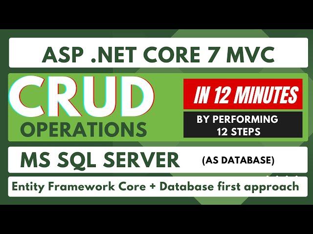 CRUD IN 12 MINUTES | ASP DOT NET CORE MVC | ENTITY FRAMEWORK CORE