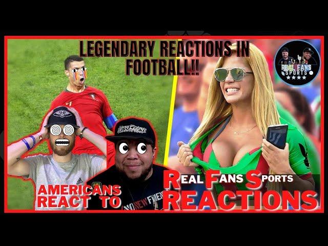 AMERICANS REACT TO LEGENDARY REACTIONS IN FOOTBALL!! || REACTION || REAL FANS SPORTS