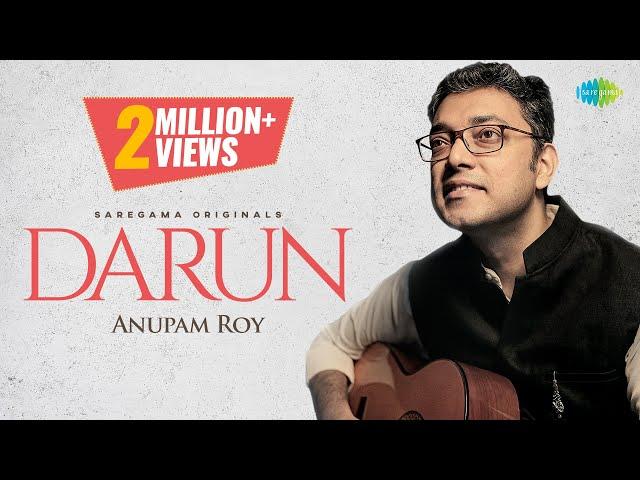 Darun | Anupam Roy | দারুণ | Sauraseni Maitra | Official Music Video | Latest Bengali Songs