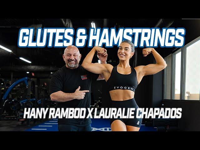 Glutes & Hamstrings with Lauralie Chapados & Hany Rambod