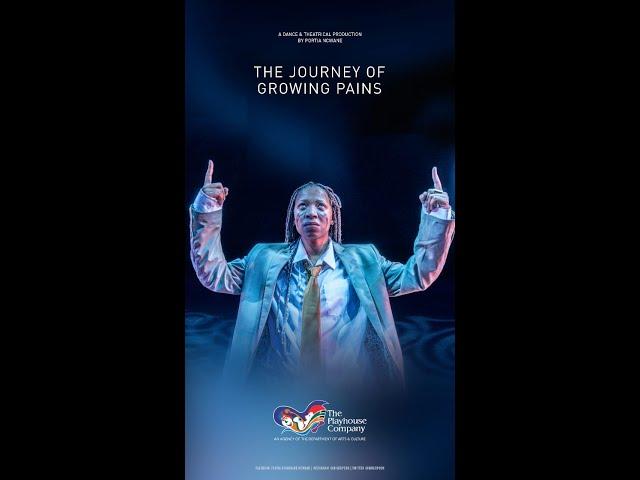 The Journey of Growing Pains Trailer | Portia Ncwane