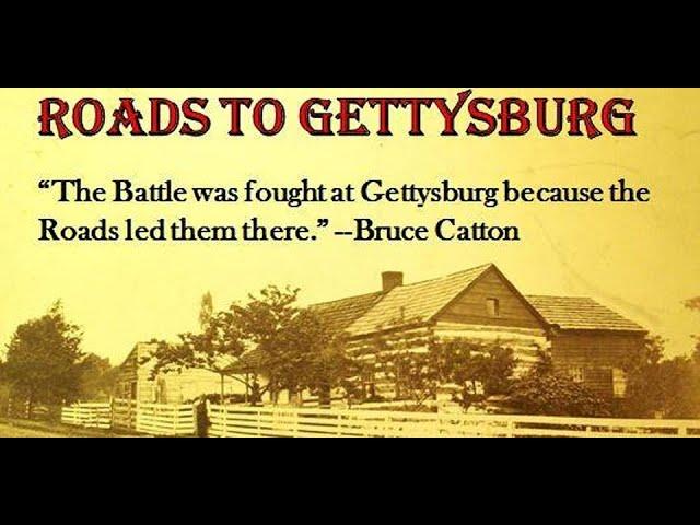 The Roads to Gettysburg