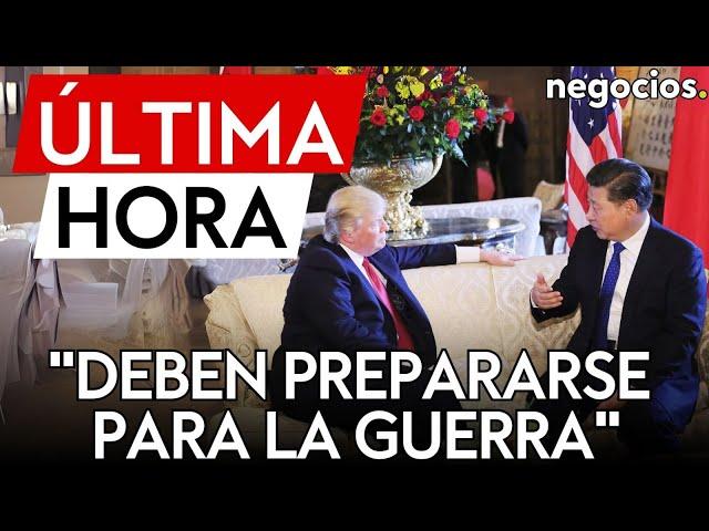 ÚLTIMA HORA: EEUU listo para responder a China: "Quienes buscan paz deben prepararse para la guerra"