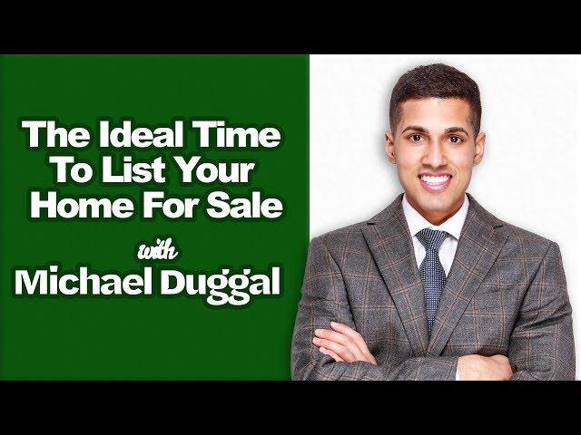 The ideal time to list your home for sale