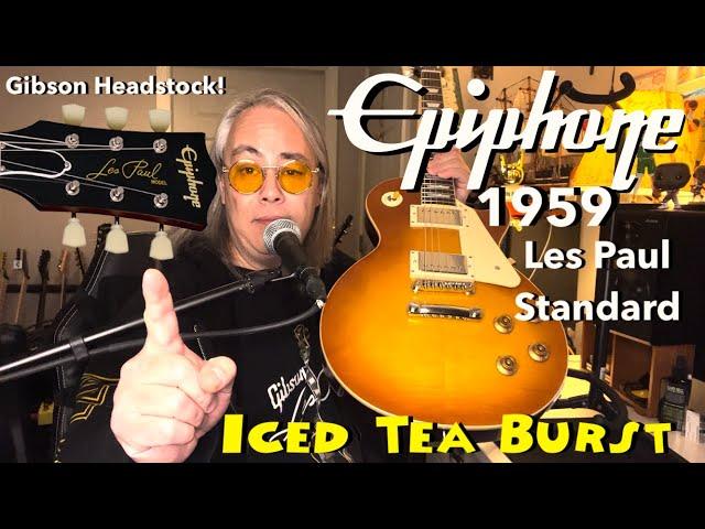 New Epiphone 1959 Les Paul Standard (Gibson Headstock) Iced Tea Burst Review