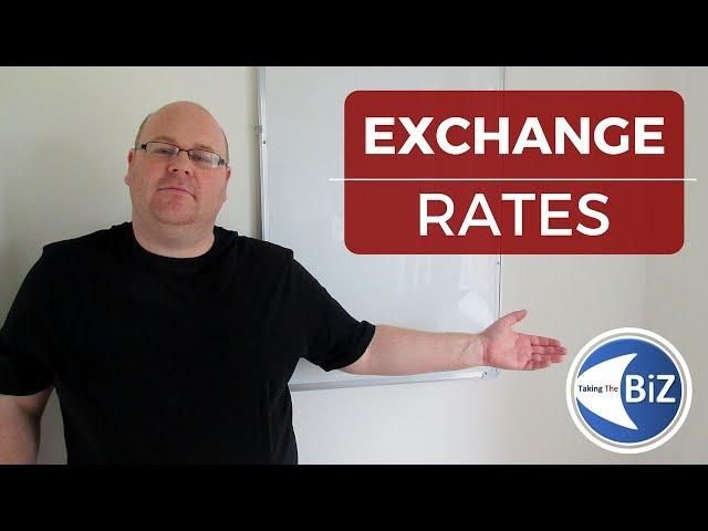 A level Business Revision - Exchange Rates