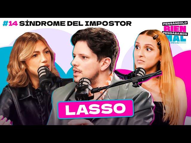 Sindrome del Impostor con Lasso || EP 14