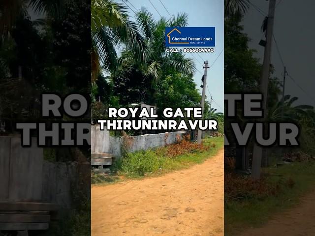 Premium Villa Plots ROYAL GATE Thiruninravur. 24*7 SECURITY, Gated community, Railway Station-3.5 Km