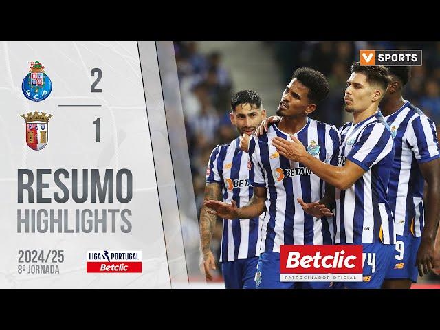 Resumo: FC Porto 2-1 Braga (Liga 24/25 #8)