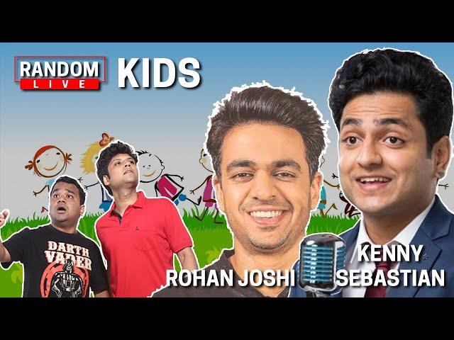 Random Live 33  - Kids ft. @KennySebastian  and @rohanjoshi8016