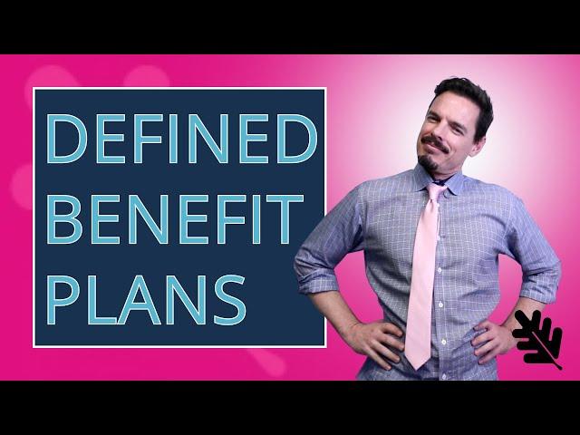 Defined Benefit Plans