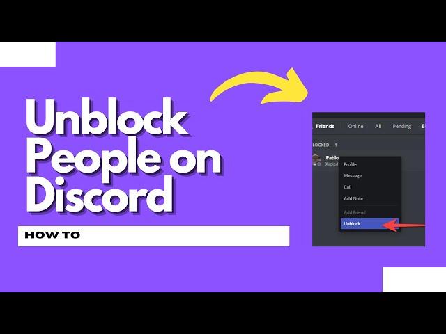 How to unblock people on discord (Quick & Easy)