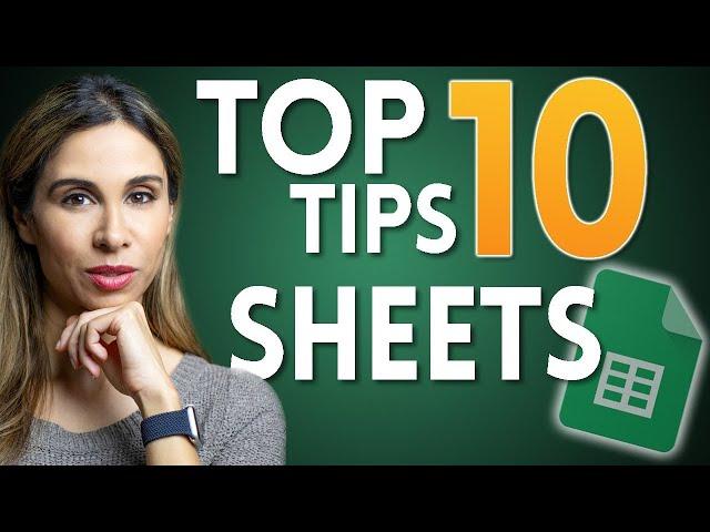 10 Google Sheets Tips You DON'T Want to Miss