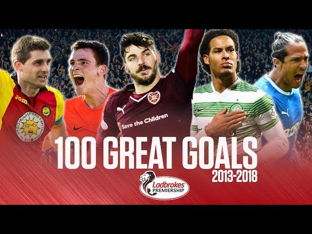 100 Great Premiership Goals (2013-2018) | Pick Your Favourite! | SPFL